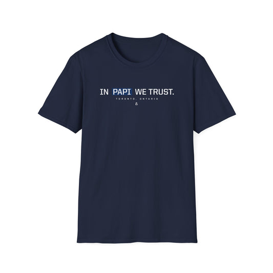 In Papi We Trust T-Shirt