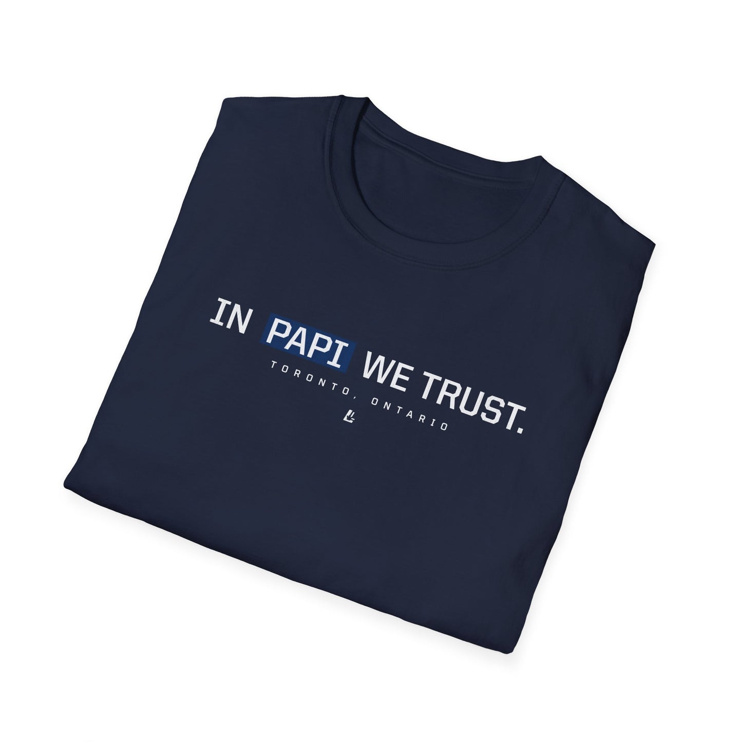 In Papi We Trust T-Shirt