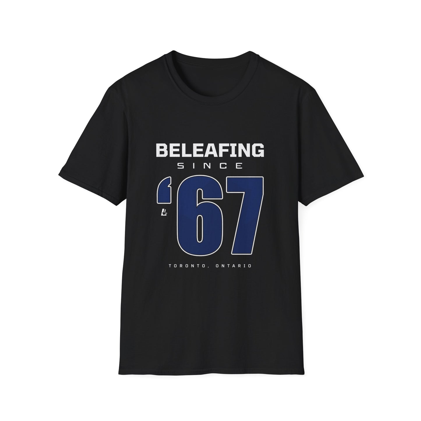 Beleafing since '67 T-Shirt