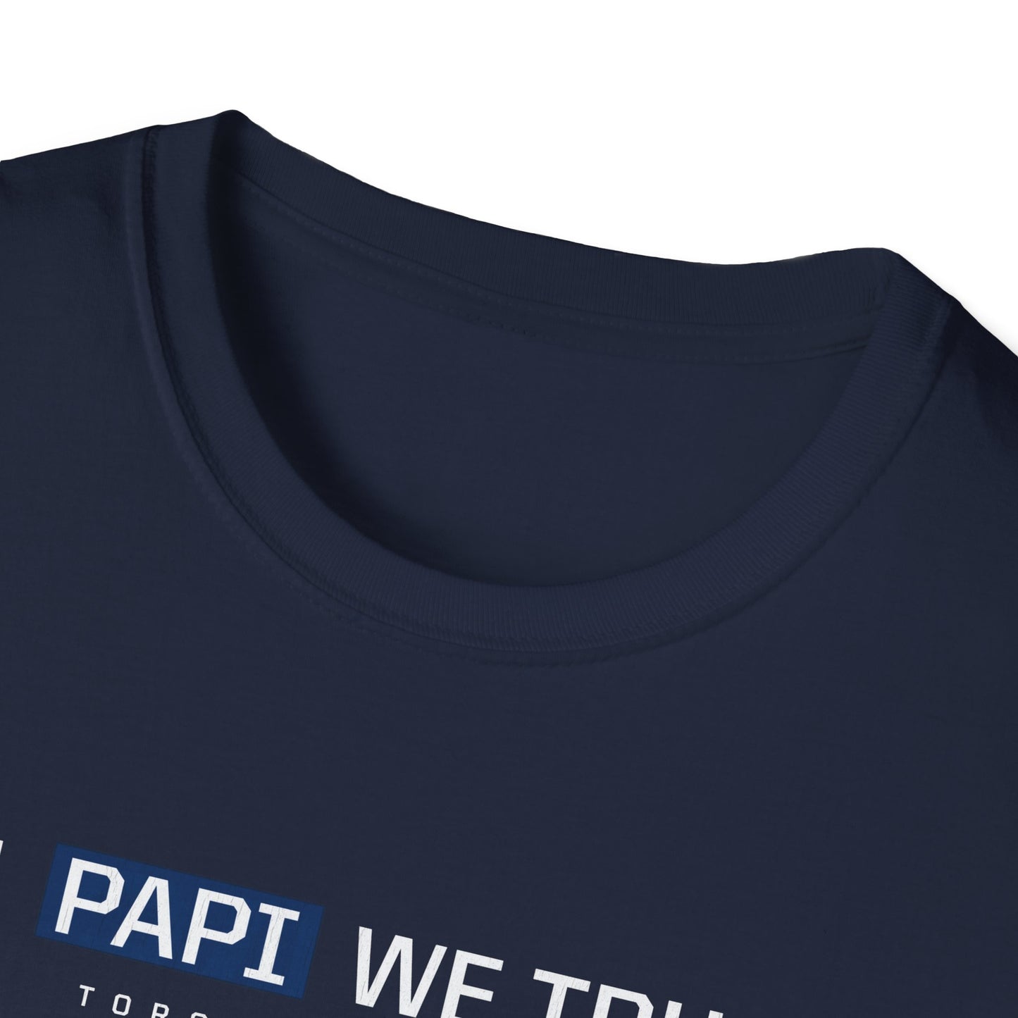 In Papi We Trust T-Shirt