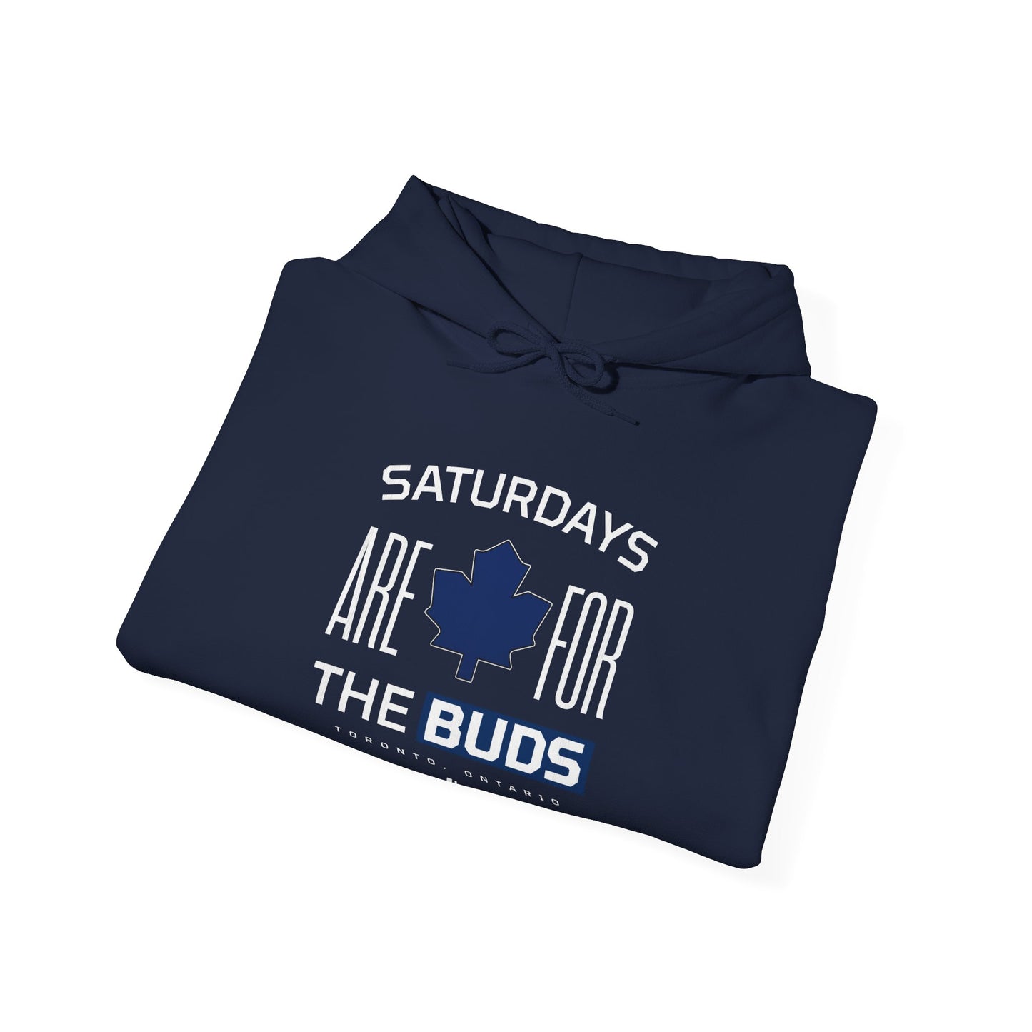 Saturdays are for the Buds Hooded Sweatshirt